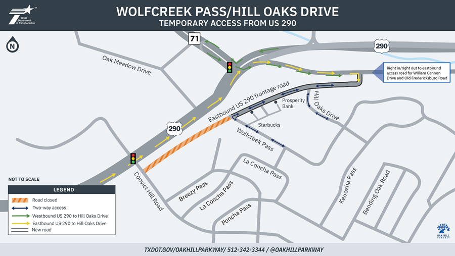 Wolfcreek Pass/Hill Oaks Drive Temporary Access from US 290 Wolfcreek Pass/Hill Oaks Drive Temporary Access from US 290