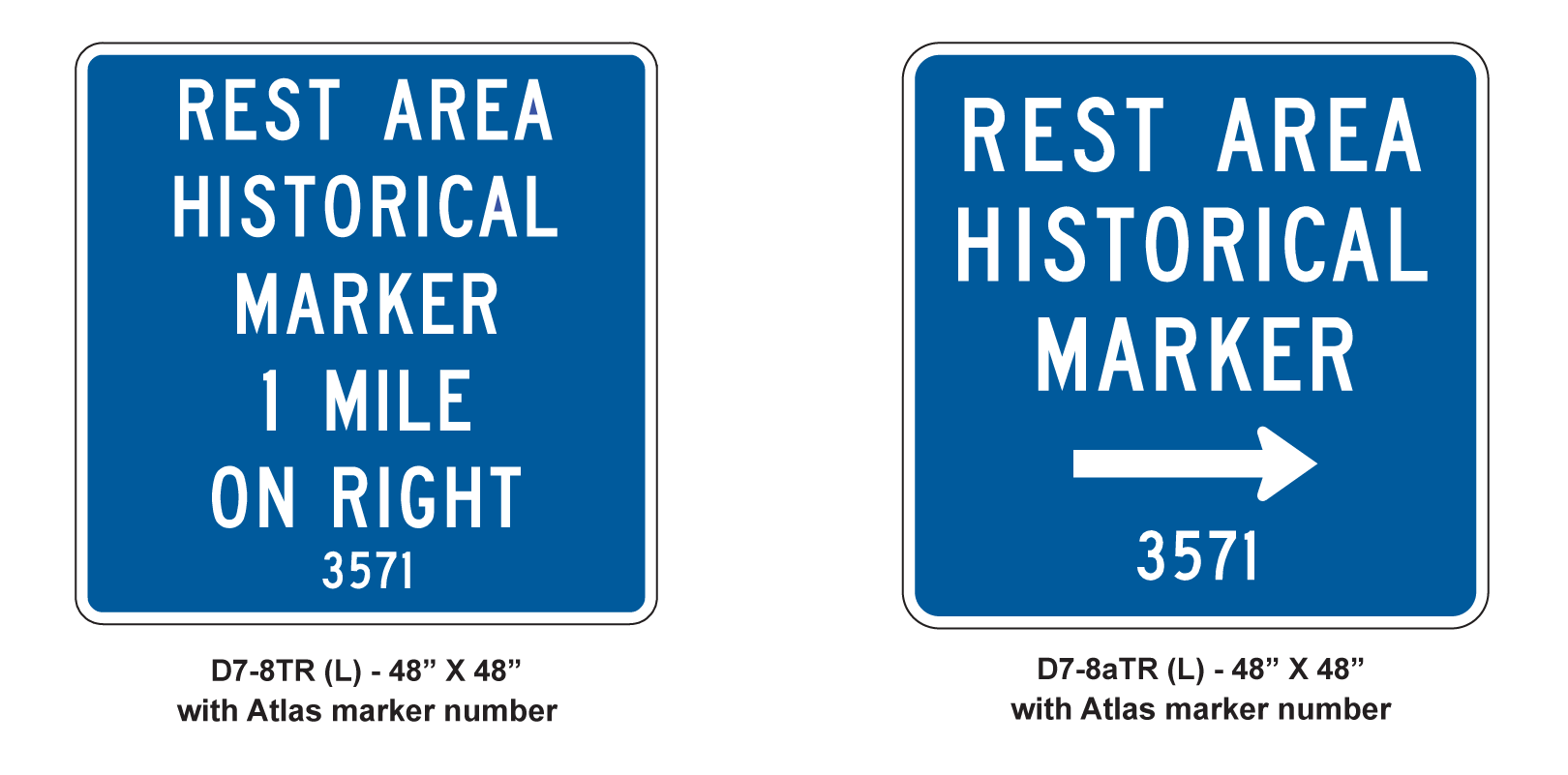Advance and directional rest area historicalmarker guide signs with Atlas marker numbers. Colors: legend - white(retroreflective); background - blue (retroreflective) (click in image to see full-size image)