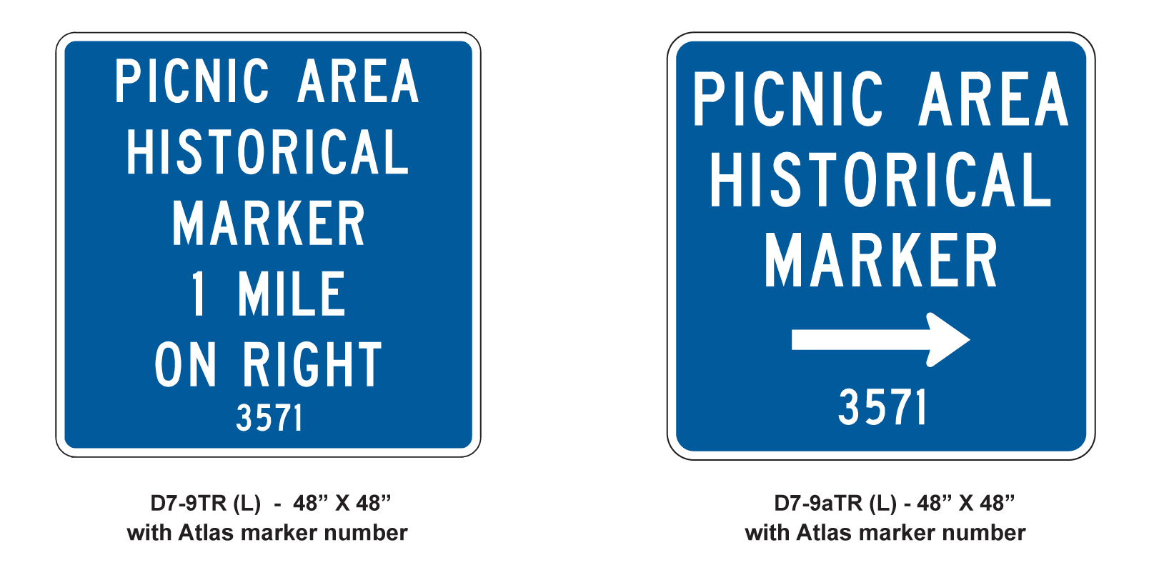 Advance and directional picnic area historicalmarker guide signs with Atlas marker numbers. Colors: legend - white(retroreflective); background - blue (retroreflective) (click in image to see full-size image)